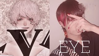 【EYE】luz x Chogakusei covers mashup