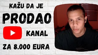 za 8.000 eura??? *Youtuber - PREVARANT iz Srbije - 144.000 pratilaca, prodao svoj yt kanal