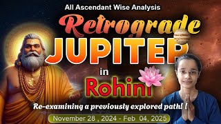 Retro-Jupiter in Rohini | All Ascendants | Nov-28 2024 till Feb-04, 2025 - By Zeel's Astrology