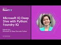 Microsoft IQ Deep Dive with Python: Foundry IQ