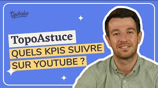 INDICATEURS CLÉ de PERFORMANCE sur YOUTUBE (KPIs) 🚀📈