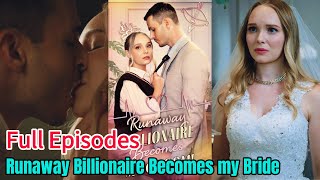 Runaway Billionaire Becomes My Groom #movie #shortmovie #drama #shortdrama #tvseries #tvshow