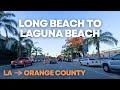 Driving from Long Beach to Laguna Beach 🌴 Los Angeles to Orange County☀️ California, USA