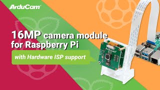 Arducam Pivariety: 16MP IMX298 Modules for Raspberry Pi