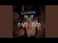 collide (slowed + reverb)