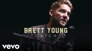Brett Young - "Catch" Live Performance | Vevo
