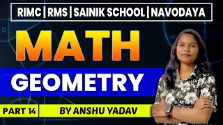 Geometry | Part 14 | Maths Class For | RIMC, RMS, Sainik School, Navodaya | By Defence Academy