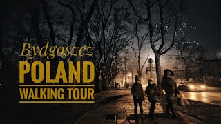 4K Walking Tour • Night and Foggy roads in Bydgoszcz | Poland 2023