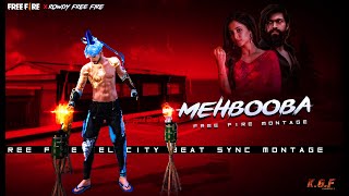 Mehbooba - KGF Chapter 2 Song  | Mehbooba Song Free Fire TikTok Remix Montage | KGF Chapter 2 Song