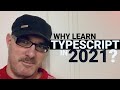 WHY LEARN TYPESCRIPT in 2021 ? And why it's worth learning React with Typescript