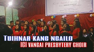 Tuihnar kang ngailo_ICI VANGAI PRESBYTERY CHOIR_@ The 78 Annual Conference @Ngampabung #14-11-2021