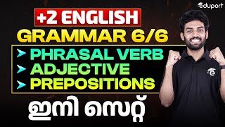 Plus Two English Grammar Phrasal Verb, Adjective, Prepositions | Public Exam 2025 | Eduport Plus Two