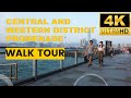 Central and Western District Promenade ||Walk Tour|| 4K ||