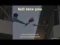 [THAISUB] fall into you - Ash Randers แปลเพลง
