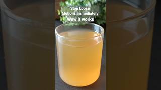 Stop loose motions immediately || wow it works 💯#shorts #drink #remedy