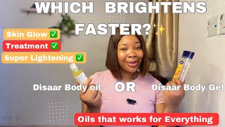 The Best Affordable Brightening Body Oils for a Radiant Glowing Skin: Disaar Body Oil \u0026 Body Gel