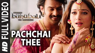Baahubali Video Songs Tamil | Pachchai Thee Video Song | Prabhas,Anushk Shetty,Rana,Tamannaah