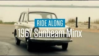 1967 Sunbeam Minx | Ride Along