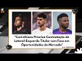 💰🚨recorde batido viajou p fechar lateral titular e as Últimas notÍcias do corinthians de hoje