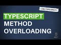 DevTips Daily: How to overload methods / functions in TypeScript classes
