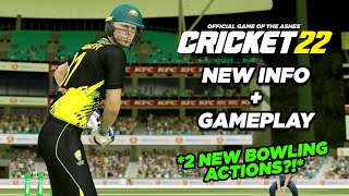 CRICKET 22 | New Info, More Gameplay, & 2 New Bowling Actions?!