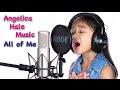 All of Me Female Cover of John Legend by Angelica Hale (7 years old)