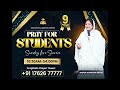 pray for students sunday service 09 february 2025 @kanchanmittalministries