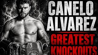Canelo Alvarez Greatest Knockouts