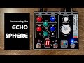 Surreal Audio: Echo Sphere. Part 1 - Basic Controls