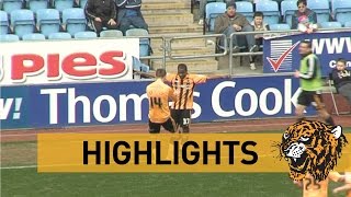 Coventry City 0 The Tigers 1 | Match Highlights | 12th March 2011