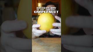 Easiest way to cut (and eat) a Grapefruit