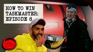 How to Win Taskmaster, Episode 8 - DON'T CHEAT | Taskmaster