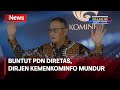 Buntut PDN Diretas, Dirjen Aptika Kominfo Mengundurkan Diri - iNews Room 04/07