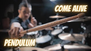 PENDULUM - COME ALIVE - DRUM COVER