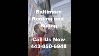 Baltimore Roofing and Siding - 443-850-6948