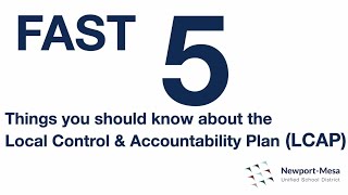 Fast 5 - Things you should know about the Local Control and Accountability Plan (LCAP)