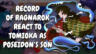 Record Of Ragnarok React To Giyuu Tomioka As Poseidon's Son || KNY || Gacha React