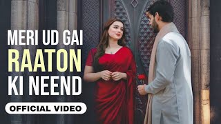 मेरी उड़ गई रातों की नींद (Official Video) | Meri Ud Gai Raaton Ki Neend | New Hindi Song 2025