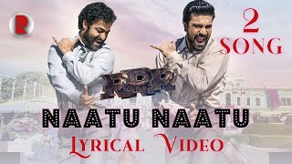 #RRRNaatuNaatu Song | Lyrical Video | Ntr , Ram Charan , Rajamouli || RatpacCheck !