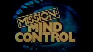 Mission: Mind Control (Mission Contrôle mental) – 1979