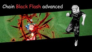 Chain Black Flash advanced (Jujutsu Shenanigans)