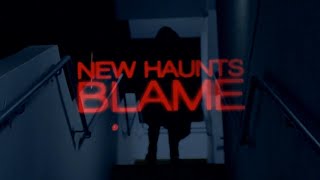 New Haunts - Blame (Official Video) [COLD TRANSMISSION MUSIC]