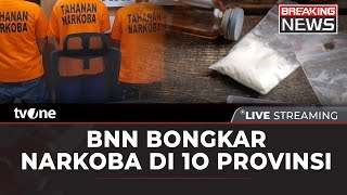 [BREAKING NEWS] BNN Ungkap Narkoba di 10 Provinsi | tvOne