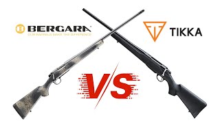 Bergara vs Tikka In-depth Comparison