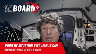 Point de situation avec Jean Le Cam | Vendée Globe 2024