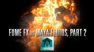 PixelBump - Tutorial 10 - FumeFX vs Maya Fluids, Part 2