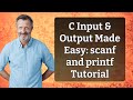 C Input & Output Made Easy: scanf and printf Tutorial