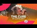 The Cure - Full Concert Live Radio 2 In Concert Oct 2024