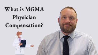 What is MGMA Physician Compensation?