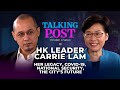 Hong Kong’s comeback queen? City leader Carrie Lam on Talking Post with Yonden Lhatoo